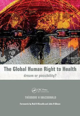 The Global Human Right to Health(English, Electronic book text, Macdonald Theodore)