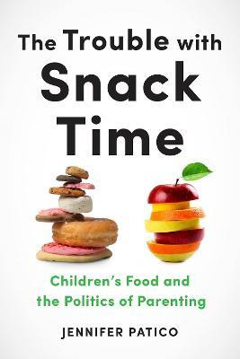 The Trouble with Snack Time(English, Paperback, Patico Jennifer)
