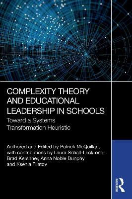 Complexity Theory and Educational Leadership in Schools(English, Paperback, McQuillan Patrick)