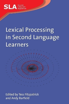 Lexical Processing in Second Language Learners(English, Paperback, unknown)