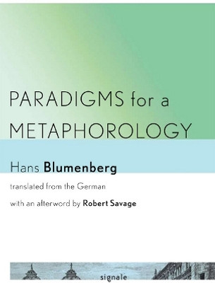 Paradigms for a Metaphorology(English, Paperback, Blumenberg Hans)