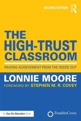 The High-Trust Classroom(English, Paperback, Moore Lonnie)