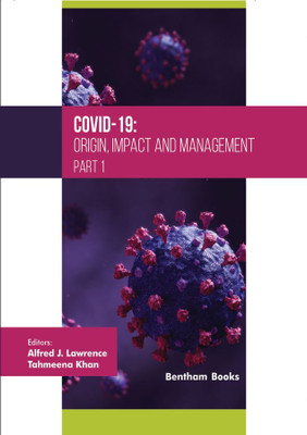 COVID-19: Origin Impact and Management Part 1(Hardcover, Alfred J. Lawrence, Tahmeena Khan)