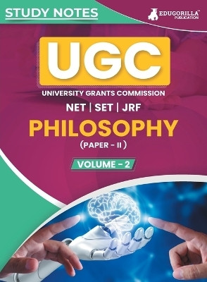 UGC NET Paper II Philosophy (Vol 2)  - Topic-wise Notes (English Edition) | A Complete Preparation Study Notes with Solved MCQs(Paperback, EduGorilla Prep Experts)