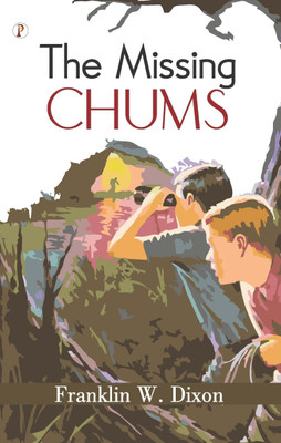 The missing chums (Edition1st)(English, Paperback, Franklin W Dixon)