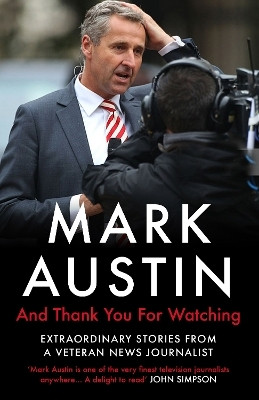 And Thank You For Watching(English, Paperback, Austin Mark)