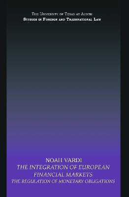 The Integration of European Financial Markets(English, Paperback, Vardi Noah)