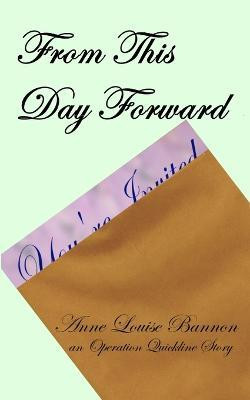 From This Day Forward(English, Paperback, Bannon Anne Louise)