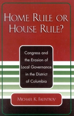 Home Rule or House Rule?(English, Paperback, Fauntroy Michael K.)