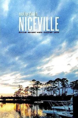 another day in Niceville(English, Paperback, Clark Jim)