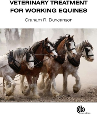 Veterinary Treatment for Working Equines(English, Hardcover, Duncanson Graham R Dr)