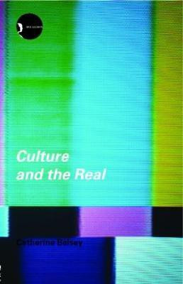 Culture and the Real New edition Edition(English, Paperback, Belsey Catherine)