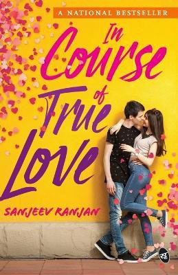 In Course of True Love (Revised)(English, Paperback, Ranjan Sanjeev)