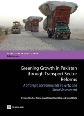 Greening Growth in Pakistan Through Transport Sector Reforms(English, Paperback, Sanchez-Triana Ernesto)