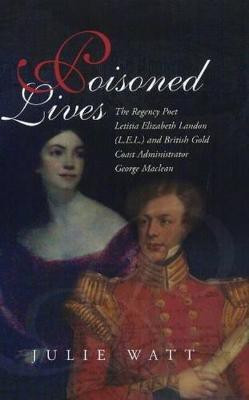 Poisoned Lives(English, Hardcover, Watt Julie)