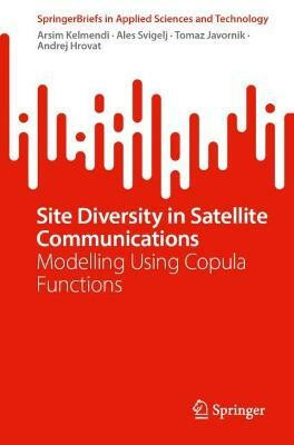 Site Diversity in Satellite Communications(English, Paperback, Kelmendi Arsim)
