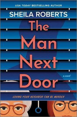 The Man Next Door(English, Hardcover, Roberts Sheila)