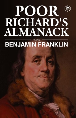 Poor Richard's Almanac (Deluxe Hardbound Edition)(English, Hardcover, Franklin Benjamin)