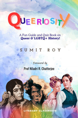 Queeriosity(English, Hardcover, SUMIT ROY)
