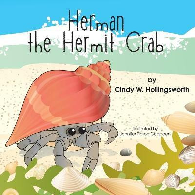 Herman the Hermit Crab(English, Paperback, Hollingsworth Cindy W.)