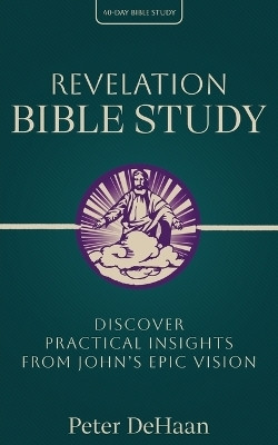 Revelation Bible Study(English, Paperback, DeHaan Peter)