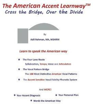 The American Accent Learnway Cross the Bridge, Over the Divide(English, Paperback, Rehman Adil)