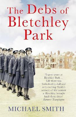 The Debs of Bletchley Park and Other Stories(English, Electronic book text, Smith Michael)