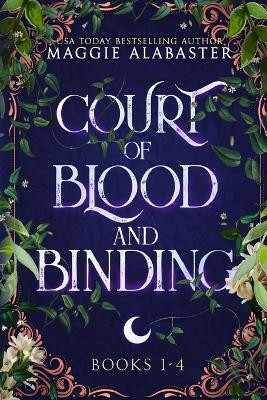 Court of Blood and Binding Complete Collection(English, Paperback, Alabaster Maggie)