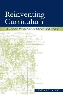 Reinventing Curriculum(English, Hardcover, Laidlaw Linda)
