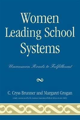 Women Leading School Systems(English, Paperback, Brunner Cryss C.)