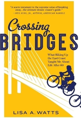 Crossing Bridges(English, Paperback, Watts Lisa A)