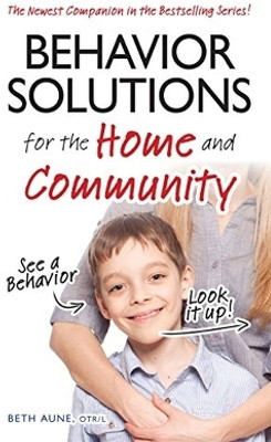 Behavior Solutions for the Home and Community(English, Paperback, Aune Beth)