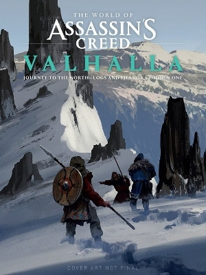 World of Assassin's Creed Valhalla: Journey to the North - Logs and Files of a Hidden One(English, Hardcover, Ubisoft)