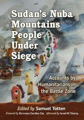 Sudan's Nuba Mountains People Under Siege(English, Paperback, unknown)