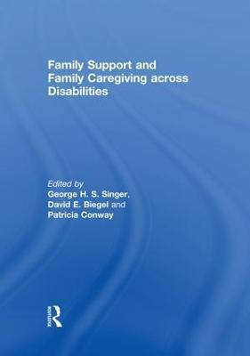 Family Support and Family Caregiving across Disabilities(English, Paperback, unknown)