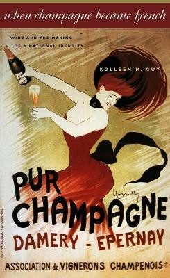When Champagne Became French(English, Paperback, Guy Kolleen M.)