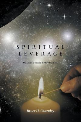 Spiritual Leverage(English, Paperback, Charnley Bruce H)