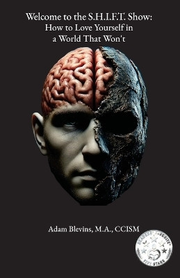 Welcome to the S.H.I.F.T. Show(English, Paperback, Blevins Adam)