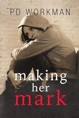 Making Her Mark(English, Paperback, Workman P D)