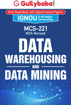 Gullybaba IGNOU MCA (Revised) 2nd Sem MCS-221 Data Warehousing and Data Mining in English(Paperback, Gullybaba.com Panel)