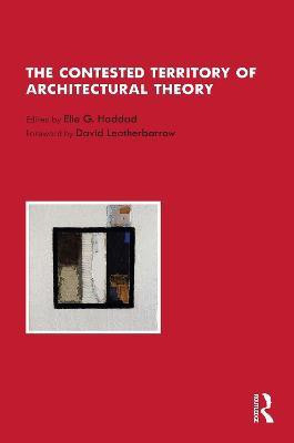 The Contested Territory of Architectural Theory(English, Paperback, unknown)