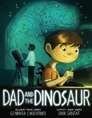 Dad and the Dinosaur(English, Hardcover, Choldenko Gennifer)