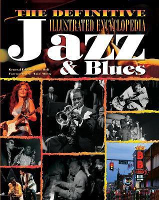 The Definitive Illustrated Encyclopedia: Jazz & Blues(English, Hardcover, unknown)