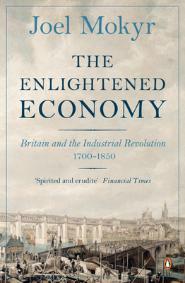 The Enlightened Economy(English, Paperback, Mokyr Joel)