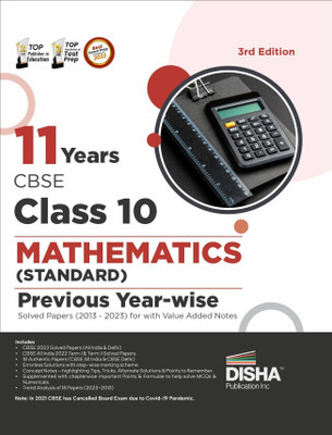 11 Years Cbse Class 10 Mathematics (Standard) Previous Year-Wise Solved Papers (2013 - 2023) with Value Added Notes Previous Year Questions Pyqs(English, Paperback, Disha Experts)