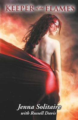 Keeper of the Flames(English, Paperback, Solitaire Jenna)
