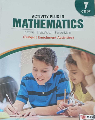 ACTIVITY PLUS IN MATHEMATICS CLASS 7(kolkata, FULL MARKS PVT.LTD.)