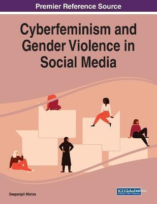 Cyberfeminism and Gender Violence in Social Media(English, Paperback, unknown)