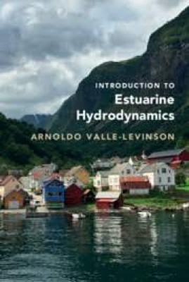 Introduction to Estuarine Hydrodynamics(Paperback, Valle-Levinson)