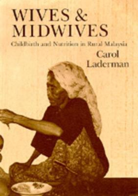 Wives and Midwives(English, Paperback, Laderman Carol)